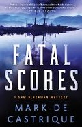 Cover: Fatal Scores - Poisoned Pen Press