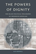 Cover: The Powers of Dignity - Duke University Press