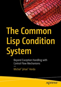 Abbildung von: The Common Lisp Condition System - Apress