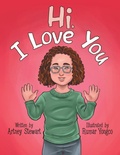 Cover: Hi, I Love You - Archway Publishing