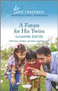 Cover: A Future for His Twins - Love Inspired