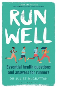 Enlarge image Cover: Run Well - Bloomsbury Sport