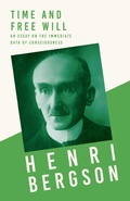 Cover: Time and Free Will; An Essay on the Immediate Data of Consciousness - Read Books