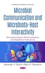 Bild: Microbial Communication and Microbiota-Host Interactivity: Neurophysiological, Biotechnological, and Biopolitical Implications - Nova Science Publishers Inc