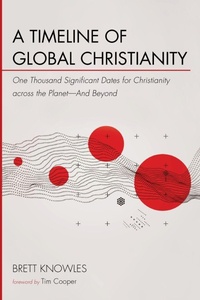 Enlarge image Cover: A Timeline of Global Christianity - Wipf & Stock Publishers