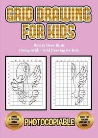 Enlarge image Cover: How to Draw Birds (Using Grid) - Grid Drawing for Kids - CBT Books