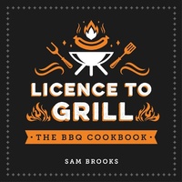 Enlarge image Cover: Licence to Grill - Summersdale Publishers