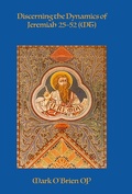 Cover: Discerning the Dynamics of Jeremiah 25-52 (MT) - ATF Press