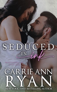 Enlarge image Cover: Seduced in Ink (Montgomery Ink: Boulder, #4) - Carrie Ann Ryan