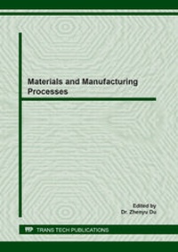 Enlarge image Cover: Materials and Manufacturing Processes - Trans Tech Publications Ltd