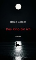 Cover: Das Kino bin ich - tredition
