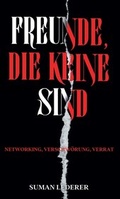 Cover: FREUNDE, DIE KEINE SIND - tredition
