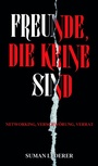 Cover: FREUNDE, DIE KEINE SIND - tredition