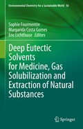 Cover: Deep Eutectic Solvents for Medicine, Gas Solubilization and Extraction of Natural Substances - Springer
