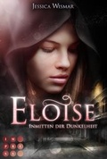 Cover: Eloise 2: Inmitten der Dunkelheit - Impress