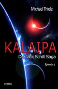 Cover: Kalaipa - Die Jack Schilt Saga - neobooks