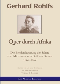 Abbildung von: Gerhard Rohlfs, Afrikaforscher - Neu editiert / Gerhard Rohlfs - Quer durch Afrika - epubli