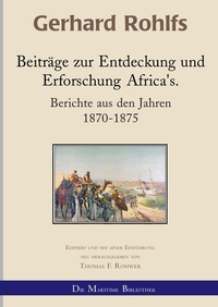Abbildung von: Gerhard Rohlfs, Afrikaforscher - Neu editiert / Beiträge zur Entdeckung und Erforschung Afrikas - epubli