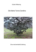 Cover: Die kleine Tanne Carolina - epubli