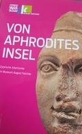 Cover: Von Aphrodites Insel - Museum August Kestner