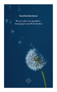 Enlarge image Cover: Wovon reden wir eigentlich - Steinmann Verlag