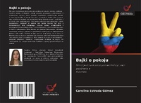 Abbildung von: Bajki o pokoju - Wydawnictwo Nasza Wiedza