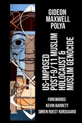 Cover: US-Imposed Post-9/11 Muslim Holocaust & Muslim Genocide - Korsgaard Publishing