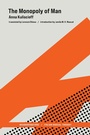 Cover: The Monopoly of Man - MIT Press