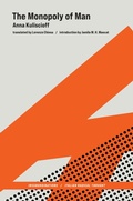 Cover: The Monopoly of Man - MIT Press