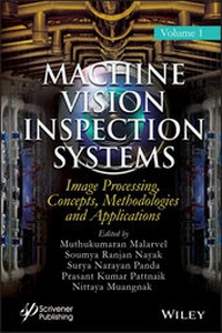 Enlarge image Cover: Machine Vision Inspection Systems, Image Processing, Concepts, Methodologies, and Applications - Wiley