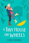 Cover: A Tiny House on Wheels - Lumi Publishing
