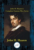 Cover: John H. Haaren's Complete Famous Men Series - Simon + Schuster LLC