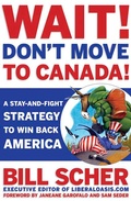 Cover: Wait! Don't Move to Canada - Harmony/Rodale/Convergent