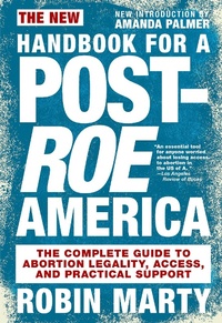 Enlarge image Cover: New Handbook for a Post-Roe America - Seven Stories Press