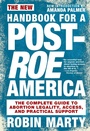 Cover: The New Handbook for a Post-Roe America - Seven Stories Press,U.S.