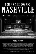Cover: Behind the Boards: Nashville - Jake Brown