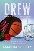 Cover: Drew: Book One of the Perfectly Independent Series - Amanda Shelley