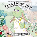 Cover: Lola Hopscotch and the First Day of School - Petrichor Press