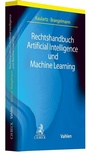 Cover: Rechtshandbuch Artificial Intelligence und Machine Learning - C.H.BECK