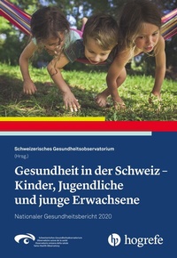 Abbildung von: Gesundheit in der Schweiz - Kinder, Jugendliche und junge Erwachsene - Hogrefe