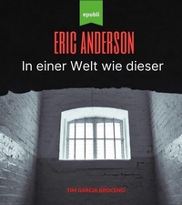 Abbildung von: Eric Anderson - In einer Welt wie dieser - neobooks