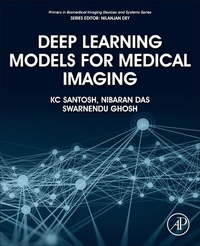 Enlarge image Cover: Deep Learning Models for Medical Imaging - Academic Press