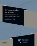 Cover: Progressive Era for Whom? - Oxford University Press