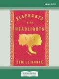 Cover: Elephants with Headlights - ReadHowYouWant