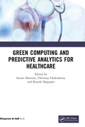 Cover: Green Computing and Predictive Analytics for Healthcare - Chapman & Hall/CRC