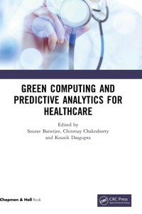 Enlarge image Cover: Green Computing and Predictive Analytics for Healthcare - Chapman & Hall/CRC