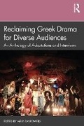 Cover: Reclaiming Greek Drama for Diverse Audiences - Taylor & Francis
