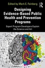 Cover: Designing Evidence-Based Public Health and Prevention Programs - Routledge