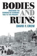 Cover: Bodies and Ruins - The University of Michigan Press