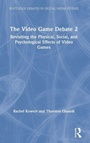 Cover: The Video Game Debate 2 - Routledge